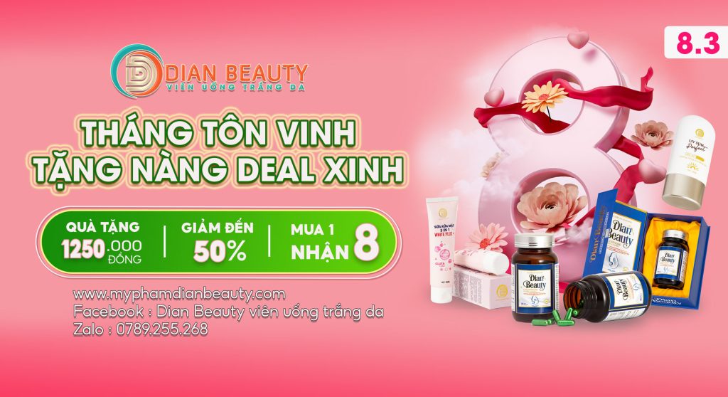 DIAN BEAUTY - vên uống trị nám uy tín, chất lượng